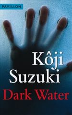 Dark Water Cover des Buches Dark Water (ISBN: 9783453772434)
