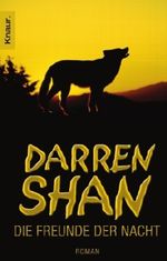 Darren Shan 02 - Die Freunde der Nacht Cover des Buches Darren Shan 02 - Die Freunde der Nacht (ISBN: 9783426624326)