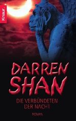 Darren Shan 08 - Die Verbündeten der Nacht. Cover des Buches Darren Shan 08 - Die Verbündeten der Nacht. (ISBN: 9783426625583)