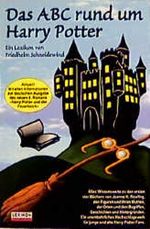 Das ABC rund um Harry Potter. Ein Lexikon. Cover des Buches Das ABC rund um Harry Potter. Ein Lexikon. (ISBN: 9783896022806)
