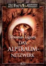 Das Alptraum-Netzwerk Cover des Buches Das Alptraum-Netzwerk (ISBN: 9783898409223)