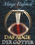 Das Auge der Götter Cover des Buches Das Auge der Götter (ISBN: 9783839173787)