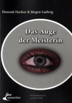 Das Auge der Meisterin Cover des Buches Das Auge der Meisterin (ISBN: 9783940680280)