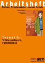 Das Austauschkind - Arbeitsheft Cover des Buches Das Austauschkind - Arbeitsheft (ISBN: 9783407991089)