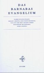 Das Barnabas Evangelium Cover des Buches Das Barnabas Evangelium (ISBN: 9783927606302)