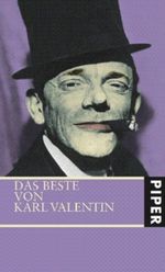 Das Beste von Karl Valentin Cover des Buches Das Beste von Karl Valentin (ISBN: 9783492049597)
