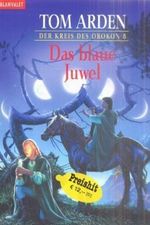 Das blaue Juwel Cover des Buches Das blaue Juwel (ISBN: 9783442241736)