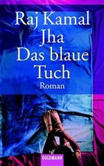 Das blaue Tuch Cover des Buches Das blaue Tuch (ISBN: 9783442451470)