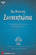 Das Buch der Zaubertränke Cover des Buches Das Buch der Zaubertränke (ISBN: 9783802529528)