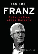 Das Buch Franz Cover des Buches Das Buch Franz (ISBN: 9783424350630)