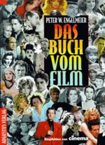 Das Buch vom Film Cover des Buches Das Buch vom Film (ISBN: 9783804350953)