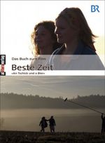 Das Buch zum Film: Beste Zeit Cover des Buches Das Buch zum Film: Beste Zeit (ISBN: 9783869060590)
