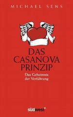 Das Casanova-Prinzip Cover des Buches Das Casanova-Prinzip (ISBN: 9783517086699)