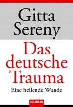 Das deutsche Trauma Cover des Buches Das deutsche Trauma (ISBN: 9783442152643)