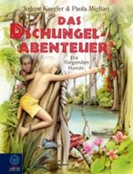 Das Dschungelabenteuer Cover des Buches Das Dschungelabenteuer (ISBN: 9783833903755)