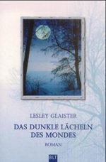 Das dunkle Lächeln des Mondes Cover des Buches Das dunkle Lächeln des Mondes (ISBN: 9783404920952)