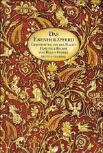 Das Ebenholzpferd Cover des Buches Das Ebenholzpferd (ISBN: 9783407796219)