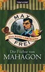 Die Füchse von Mahagon Cover des Buches Die Füchse von Mahagon (ISBN: 9783442244577)