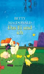 Das Ei und ich Cover des Buches Das Ei und ich (ISBN: 9783939062035)