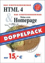 Das Einsteigerseminar HTML 4. Das Einsteigerseminar Meine erste Homepage Cover des Buches Das Einsteigerseminar HTML 4. Das Einsteigerseminar Meine erste Homepage (ISBN: 9783826674020)