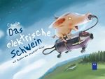 Das elektrische Schwein Cover des Buches Das elektrische Schwein (ISBN: 9783980595032)