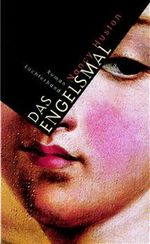 Das Engelsmal Cover des Buches Das Engelsmal (ISBN: 9783630870755)