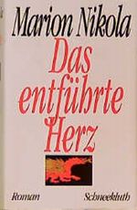 Das entführte Herz Cover des Buches Das entführte Herz (ISBN: 9783795114312)