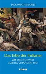 Das Erbe der Indianer Cover des Buches Das Erbe der Indianer (ISBN: 9783898362634)