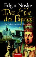 Das Erbe des Papstes Cover des Buches Das Erbe des Papstes (ISBN: 9783442463923)