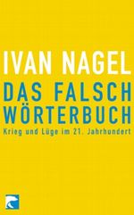 Das Falschwörterbuch Cover des Buches Das Falschwörterbuch (ISBN: 9783833301056)
