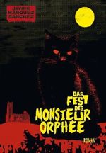Das Fest des Monsieur Orphée Cover des Buches Das Fest des Monsieur Orphée (ISBN: 9783037740422)