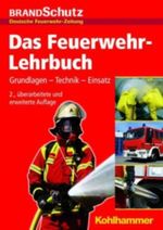 Das Feuerwehr-Lehrbuch Cover des Buches Das Feuerwehr-Lehrbuch (ISBN: 9783170208919)