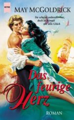 Das feurige Herz Cover des Buches Das feurige Herz (ISBN: 9783453210318)