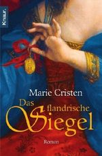 Das flandrische Siegel Cover des Buches Das flandrische Siegel (ISBN: 9783426639900)