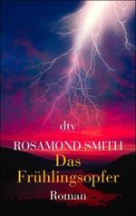 Das Frühlingsopfer Cover des Buches Das Frühlingsopfer (ISBN: 9783423085328)