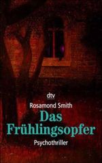 Das Frühlingsopfer Cover des Buches Das Frühlingsopfer (ISBN: 9783423118590)