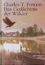 Das Gedächtnis der Wälder Cover des Buches Das Gedächtnis der Wälder (ISBN: 9783570000724)