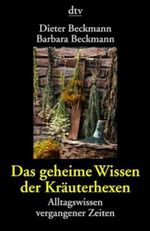Das geheime Wissen der Kräuterhexen Cover des Buches Das geheime Wissen der Kräuterhexen (ISBN: 9783423360388)