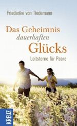 Das Geheimnis dauerhaften Glücks Cover des Buches Das Geheimnis dauerhaften Glücks (ISBN: 9783451610417)