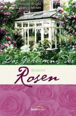 Das Geheimnis der Rosen Cover des Buches Das Geheimnis der Rosen (ISBN: 9783865911384)