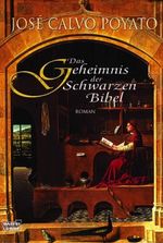 Das Geheimnis der Schwarzen Bibel Cover des Buches Das Geheimnis der Schwarzen Bibel (ISBN: 9783404152995)