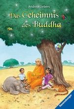 Das Geheimnis des Buddha Cover des Buches Das Geheimnis des Buddha (ISBN: 9783473524136)