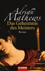 Das Geheimnis des Meisters Cover des Buches Das Geheimnis des Meisters (ISBN: 9783442462124)