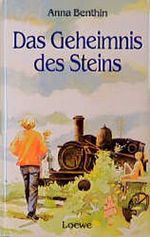Das Geheimnis des Steins Cover des Buches Das Geheimnis des Steins (ISBN: 9783785523216)