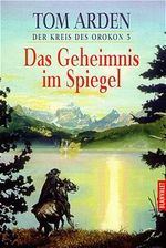 Das Geheimnis im Spiegel Cover des Buches Das Geheimnis im Spiegel (ISBN: 9783442247479)