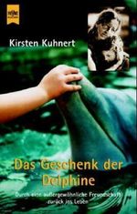 Das Geschenk der Delphine Cover des Buches Das Geschenk der Delphine (ISBN: 9783453188440)