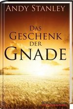 Das Geschenk der Gnade Cover des Buches Das Geschenk der Gnade (ISBN: 9783417264425)
