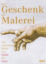 Das Geschenk der Malerei Cover des Buches Das Geschenk der Malerei (ISBN: 9783832174774)
