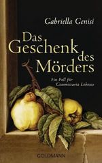 Das Geschenk des Mörders Cover des Buches Das Geschenk des Mörders (ISBN: 9783442475872)
