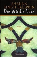 Das geteilte Haus Cover des Buches Das geteilte Haus (ISBN: 9783570003169)
